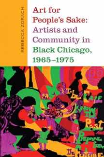 9781478001409-1478001402-Art for People's Sake: Artists and Community in Black Chicago, 1965-1975
