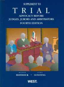 9780314281500-0314281509-Trial Advocacy Before Judges, Jurors and Arbitrators, 2012 Supplement (American Casebook Series)