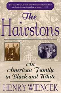 9780312253936-0312253931-The Hairstons: An American Family in Black and White