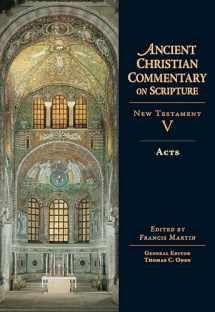 9780830814909-0830814906-Acts: Volume 5 (Volume 5) (Ancient Christian Commentary on Scripture, NT Volume 5)