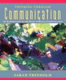 9780205587469-0205587461-Thinking Through Communication: An Introduction to the Study of Human Communication Value Package (includes MyCommunicationKit Student Access ) (5th Edition)