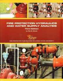 9780879394455-0879394455-Fire Protection Hydraulics and Water Supply Analysis, 3 Edition