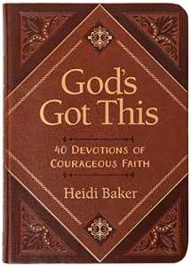 9781424561957-1424561957-God's Got This: 40 Devotions of Courageous Faith