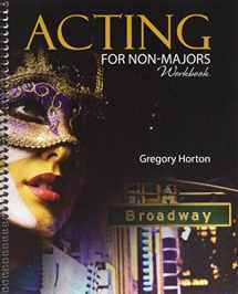 9781465270665-1465270663-Acting for Non-Majors Workbook