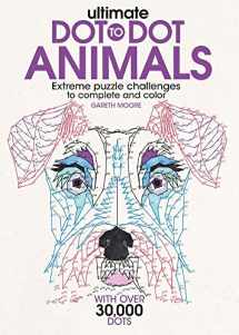 9781438010076-1438010079-Ultimate Dot-to-Dot Animals: Extreme Puzzle Challenges to Complete and Color, An Animal Activity Book for Adults