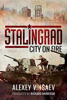 9781526742650-1526742659-Stalingrad: City on Fire