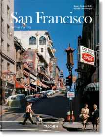 9783836574853-3836574853-San Francisco: Portrait of a City / Portrat einer Stadt / Portrait d'une ville