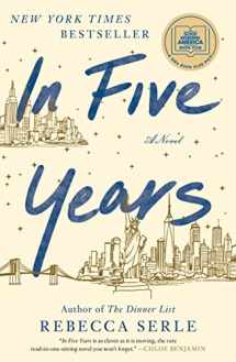 9781982137441-1982137444-In Five Years: A Novel