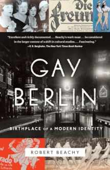 9780307473134-0307473139-Gay Berlin: Birthplace of a Modern Identity