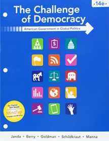 9781337576512-1337576514-Bundle: The Challenge of Democracy: American Government in Global Politics, Loose-leaf Version, 14th + MindTap Political Science, 1 term (6 months) Printed Access Card