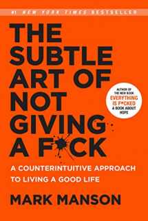 9780062457714-0062457713-The Subtle Art of Not Giving a F*ck: A Counterintuitive Approach to Living a Good Life