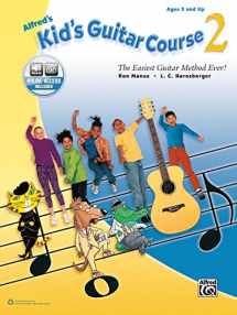 9781470631857-1470631857-Alfred's Kid's Guitar Course 2: The Easiest Guitar Method Ever!, Book & Online Audio