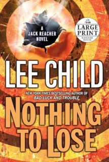 9780739327906-0739327909-Nothing to Lose (Jack Reacher, No. 12)
