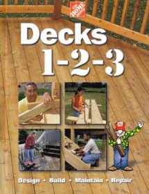 9780696211850-0696211858-Decks 1-2-3: Design, Build, Maintain, Repair