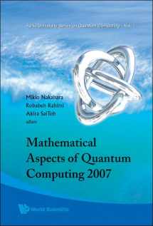 9789812814470-9812814477-Mathematical Aspects Of Quantum Computing 2007 (Kinki University Series on Quantum Computing)