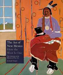 9780890134979-0890134979-The Art of New Mexico: How the West Is One