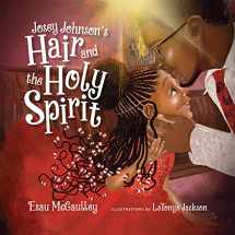 9781514003572-1514003570-Josey Johnson's Hair and the Holy Spirit