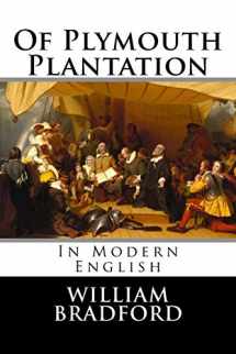 9781720937562-1720937567-Of Plymouth Plantation: In Modern English