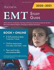 9781635306972-1635306973-EMT Study Guide 2020-2021 for Certification: Test Prep and Practice Test Questions Book for the EMT Basic Exam (National Registry of Emergency Medical Technicians)