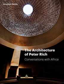 9781848222571-1848222572-The Architecture of Peter Rich: Conversations with Africa