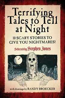 9781510751248-1510751246-Terrifying Tales to Tell at Night: 10 Scary Stories to Give You Nightmares!