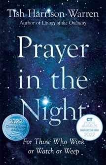 9780830846795-0830846794-Prayer in the Night: For Those Who Work or Watch or Weep
