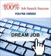 9781593996079-1593996071-100% Job Search Success: You're Hired!
