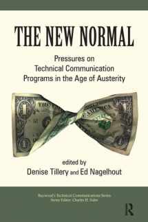 9780895039156-089503915X-The New Normal: Pressures on Technical Communication Programs in the Age of Austerity (Baywood's Technical Communications)