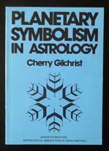 9780907269007-0907269001-Planetary Symbolism in Astrology