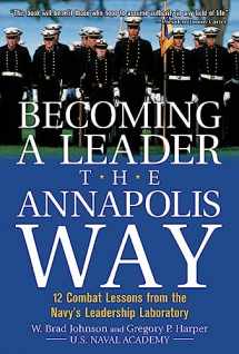 9780071429566-0071429565-Becoming a Leader the Annapolis Way