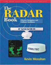 9781932310054-1932310053-The Radar Book: Effective Navigation and Collision Avoidance