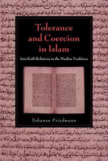 9780521026994-0521026997-Tolerance and Coercion in Islam: Interfaith Relations in the Muslim Tradition (Cambridge Studies in Islamic Civilization)