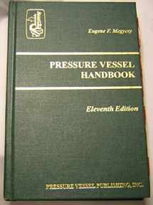 9780914458197-0914458191-Pressure Vessel Handbook, Eleventh Edition