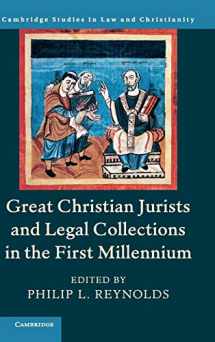9781108471718-1108471714-Great Christian Jurists and Legal Collections in the First Millennium (Law and Christianity)