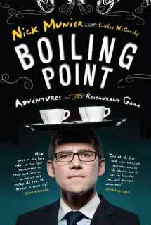9781908023094-1908023090-Boiling Point: My Adventures in the Restaurant Game