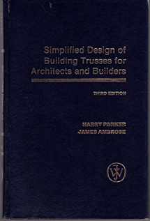 9780471077220-0471077224-Simplified Design of Building Trusses for Architects and Builders