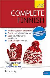 9781444195224-1444195220-Complete Finnish Beginner to Intermediate Course: Learn to read, write, speak and understand a new language (Teach Yourself)