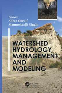 9781138365643-1138365645-Watershed Hydrology, Management and Modeling