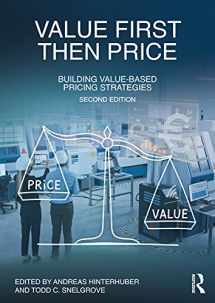 9781032012124-1032012129-Value First, Then Price: Building Value-Based Pricing Strategies