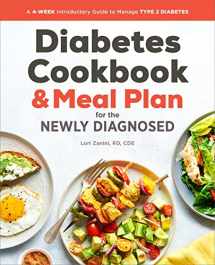 9781641520232-164152023X-The Diabetic Cookbook and Meal Plan for the Newly Diagnosed: A 4-Week Introductory Guide to Manage Type 2 Diabetes