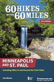 9781634041225-1634041224-60 Hikes Within 60 Miles: Minneapolis and St. Paul: Including Hikes In and Around the Twin Cities