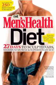 9781609619916-1609619919-The Men's Health Diet: 27 Days to Sculpted Abs, Maximum Muscle & Superhuman Sex!