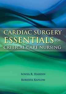 9780763757625-0763757624-Cardiac Surgery Essentials for Critical Care Nursing (Hardin, Cardiac Surgery Essentials for Critical Care Nursing)
