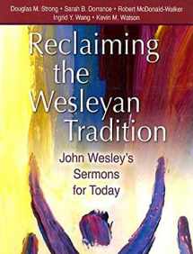9780881775198-0881775193-Reclaiming Our Wesleyan Tradition: John Wesley's Sermons for Today
