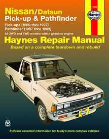 9781563924101-1563924102-Nissan / Datsun Pickup '80'97, Pathfinder '87'95 (Haynes Repair Manuals)