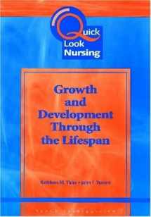 9781556425066-1556425066-Quick Look Nursing: Growth and Development Through the Lifespan