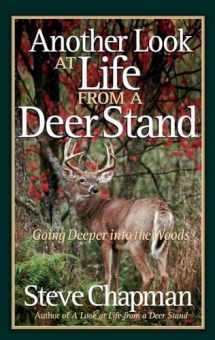 9780736918916-0736918914-Another Look at Life from a Deer Stand: Going Deeper into the Woods