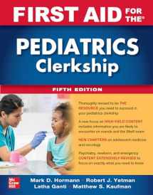 9781264264490-1264264496-First Aid for the Pediatrics Clerkship, Fifth Edition