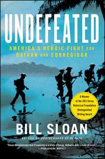 9781439199657-1439199655-Undefeated: America's Heroic Fight for Bataan and Corregidor