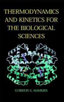 9780471374916-0471374911-Thermodynamics and Kinetics for the Biological Sciences